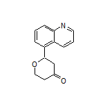 2-(Quinolin-5-yl)dihydro-2H-pyran-4(3H)-one