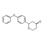 2-(4-Phenoxyphenyl)dihydro-2H-pyran-4(3H)-one