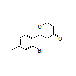 2-(2-Bromo-4-methylphenyl)dihydro-2H-pyran-4(3H)-one