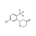 2-[5-Chloro-2-(trifluoromethyl)phenyl]dihydro-2H-pyran-4(3H)-one