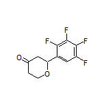 2-(2,3,4,5-Tetrafluorophenyl)dihydro-2H-pyran-4(3H)-one