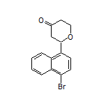 2-(4-Bromonaphthalen-1-yl)dihydro-2H-pyran-4(3H)-one