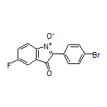 2-(4-Bromophenyl)-5-fluoro-3-oxo-3H-indole 1-Oxide
