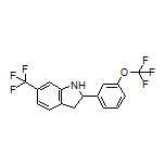 2-[3-(Trifluoromethoxy)phenyl]-6-(trifluoromethyl)indoline