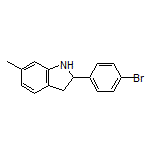 2-(4-Bromophenyl)-6-methylindoline
