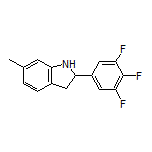 6-Methyl-2-(3,4,5-trifluorophenyl)indoline