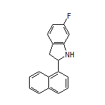 6-Fluoro-2-(naphthalen-1-yl)indoline