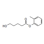 o-Tolyl 5-Hydroxypentanoate