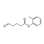 o-Tolyl 5-Oxopentanoate