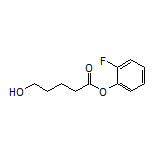 2-Fluorophenyl 5-Hydroxypentanoate