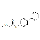 4-Biphenylyl 2-Methoxyacetate