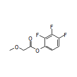 2,3,4-Trifluorophenyl 2-Methoxyacetate