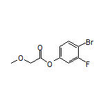 4-Bromo-3-fluorophenyl 2-Methoxyacetate