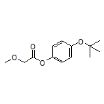 4-(tert-Butoxy)phenyl 2-Methoxyacetate