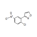 3-(2-Chloro-5-nitrophenyl)isoxazole