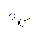 3-(3-Fluorophenyl)isoxazole