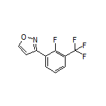 3-[2-Fluoro-3-(trifluoromethyl)phenyl]isoxazole