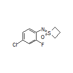 1-[(4-Chloro-2-fluorophenyl)imino]thietane 1-Oxide