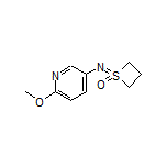 1-[(6-Methoxypyridin-3-yl)imino]thietane 1-Oxide