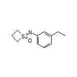 1-[(3-Ethylphenyl)imino]thietane 1-Oxide