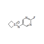 1-[(2-Fluoropyrimidin-5-yl)imino]thietane 1-Oxide
