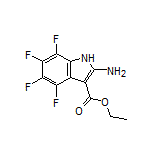 Ethyl 2-Amino-4,5,6,7-tetrafluoro-1H-indole-3-carboxylate