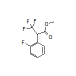 Methyl 3,3,3-Trifluoro-2-(2-fluorophenyl)propanoate
