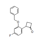 2-[2-(Benzyloxy)-4-fluorophenyl]cyclobutanone