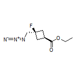 Ethyl (1S,3S)-3-(Azidomethyl)-3-fluorocyclobutane-1-carboxylate