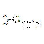 1-[3-(Trifluoromethoxy)phenyl]pyrazole-4-boronic Acid