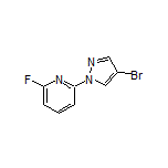 2-(4-Bromo-1-pyrazolyl)-6-fluoropyridine