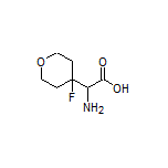 2-Amino-2-(4-fluorotetrahydro-2H-pyran-4-yl)acetic Acid