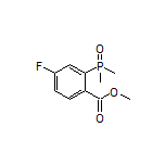Methyl 2-(Dimethylphosphoryl)-4-fluorobenzoate