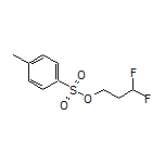 3,3-Difluoropropyl 4-Methylbenzenesulfonate