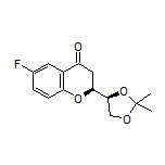 (S)-2-[(S)-2,2-Dimethyl-1,3-dioxolan-4-yl]-6-fluorochroman-4-one