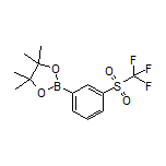 3-[(Trifluoromethyl)sulfonyl]phenylboronic Acid Pinacol Ester