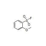 2-Methoxy-1-benzenesulfonyl Fluoride