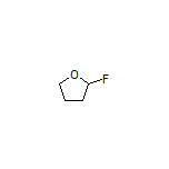 2-Fluorotetrahydrofuran