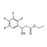 Ethyl 3-Hydroxy-3-(2,3,4,5-tetrafluorophenyl)propanoate