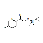 2-[(tert-Butyldimethylsilyl)oxy]-1-(5-fluoro-2-pyridyl)ethanone